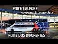 NOITE DE GIGANTES INTERNACIONAIS ! MOVIMENTO INTENSO DE ÔNIBUS NA RODOVIÁRIA DE PORTO ALEGRE ( RS )