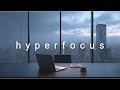Hyperfocus • Deep Work Beats for Clarity & Productivity | No Distractions