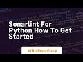 Sonarlint for python how to get started