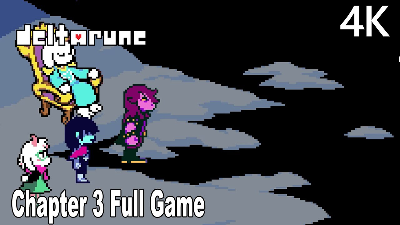 Deltarune Chapter 3 Full Gameplay Walkthrough 4k Youtube