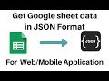 Get Google Sheet Data in JSON Format using App Script