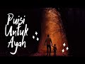 Musikalisasi Puisi Untuk Ayah Bisa Bikin Nangis dan Sedih