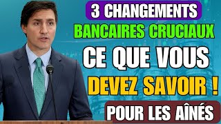 CRA 2025  3 Changements Bancaires Cruciaux pour les Aînés – Ce que Vous DEVEZ Savoir !