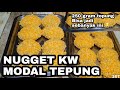 Cuma Modal Tepung!!! Resep Nugget KW Tanpa Daging Tapi Enak