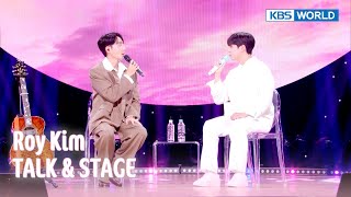 [ENG/IND] Roy Kim TALK & STAGE (The Seasons) | KBS WORLD TV 250418