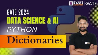 Dictionaries in Python | Python for GATE 2024 | GATE 2024 DA & AI Syllabus | BYJU'S GATE