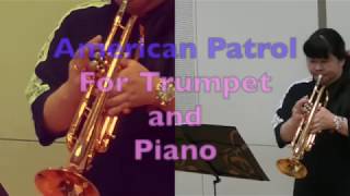 【トランペットとピアノ】American Patrol アメリカンパトロール 【トランペット楽譜演奏】