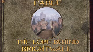 Fable: The Lore Behind Brightwall