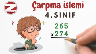 4. Sınıf Çarpma İşlemi / 3 Basamaklı Sayı İle 3 Basamaklı Sayıyı Çarpma