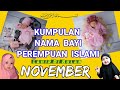 Kumpulan Nama Bayi Perempuan Islami Modern Lahir Bulan November