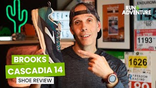 BROOKS CASCADIA 14 Shoe Review | Run4Adventure