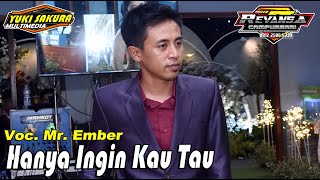 HANYA INGIN KAU TAU // MR.EMBER // REVAN'SA // YUKI SAKURA // KAESAR PRO AUDIO