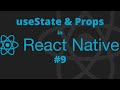 React Native #9 - What is useState & Props in React Native