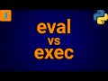 Python eval vs exec