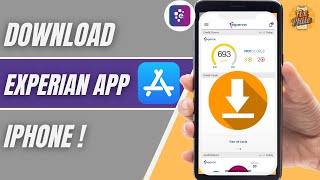 How To Get Experian App on iPhone and Manage Your Credit Score! (2025)
