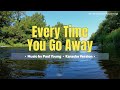 Everytime You Go Away - Paul Young | Karaoke Version