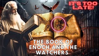 The Book Of Enoch Explained "The Watchers"