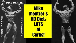 Mike Mentzer's Heavy Duty Diet: LOTS of Carbs! (Yes, He Got Ripped on Cake, Ice Cream & Candy!)