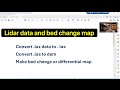 From .laz file or lidar data to bed change or change detection map