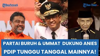 Dahului PDIP, Partai Buruh \u0026 Partai Ummat Nyatakan Dukung Anies di Pilgub Jakarta Setelah Putusan MK