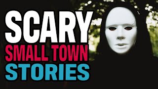 20 True Scary Small Town Stories To Fuel Your Nightmares | The Creepy Fox