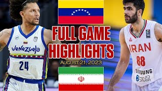 IRAN vs VENEZUELA ★ Full Game Basketball Highlights ★ August 21, 2023