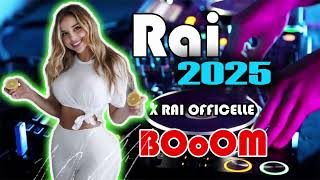 Rai 2025 Jdid Mix 🔴⏪جديد 😱💊 اجمل اغاني الراي 2024 راي لهبال غاني Tiktok