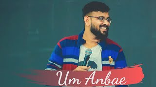 Um Anbae | Tamil Christian Song | Sam Joel | Sam Jebastin | Keba Jeremiah | Jotham | Arun Richard