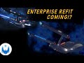 Strange New Worlds Enterprise Refit MUST be CANON Per Picard Season 3 - RIGHT!?