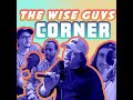 ep. 1 breh the wise guy s corner podcast