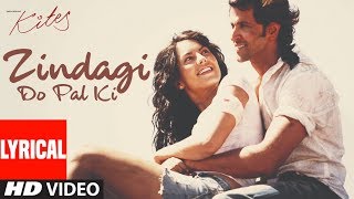Lyrical Video: "Zindagi Do Pal Ki" | Kites | Hrithik Roshan, Bárbara Mori