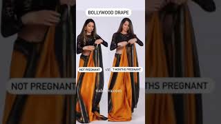 Saree Hacks | Bollywood Drape: Pregnant vs Not Pregnant