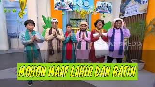 [FULL] MOHON MAAF LAHIR DAN BATIN | SAHUR LEBIH SEGERRRRR (09/04/24)