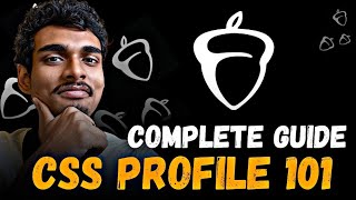 CSS Profile 2025 Walkthrough: Step-by-Step Guide for Indian Students