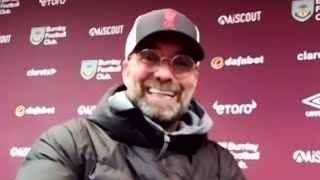 Burnley 0-3 Liverpool - Jurgen Klopp - Post-Match Press Conference