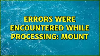 Ubuntu: Errors were encountered while processing: mount