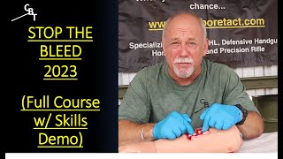 Stop The Bleed 2023: (Full Course w Skills Demo)