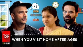 TSP Singles || When You Visit Home After Ages