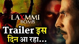 Akshay Kumar & Kiara Advani Are Bringing Laxmmi Bomb Trailer On This Date