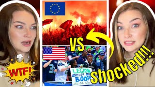 New Zealand Girl Reacts to American Football vs European Football Fans !! (CRAZY!!!!)