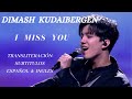 Dimash-I miss you- Transliteración (Español/Ingles)