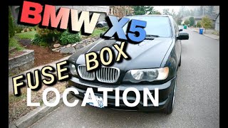 FUSE BOX LOCATION ON A 2000 - 2006 BMW X5