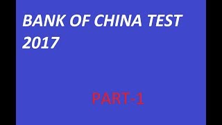 Bank Of China (BoC) test / Recruitment test - part1/5