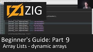 Beginner's Guide to Zig Part 9 - ArrayList - Dynamic arrays