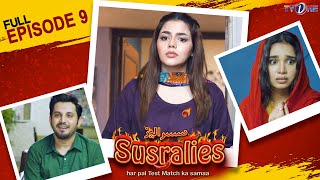 Susralies | Episode 9 | New Comedy Drama | 4 July 2022 | Susralies Ep 9 |  Susralies Drama | TVONE