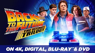 Back to the Future: The Ultimate Trilogy | 35th Anniversary | Now on 4K, Digital, Blu-ray & DVD