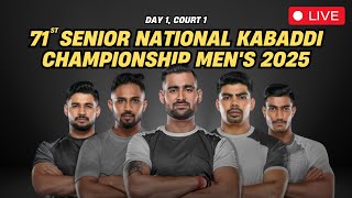 🔴 Live,  71ts Senior National Kabaddi Championship Men's 2025 | Day 1 | Court 1 | Odisha Kabaddi