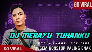 DJ MERAYU TUHANKU  ‼️ FUNKOT INDONESIA VIRAL ‼️ MUSIK DJ PALING ENAK BUAT FULL DJ