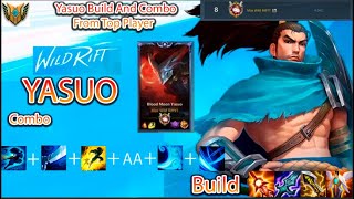 ULTIMATE YASUO GUIDE COMBOS, , BUILD&RUNES TRICKS  FROM TOP PLAYER | LEAGUE OF LEGENDS WILD RIFT