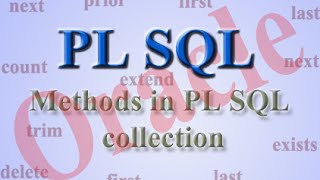Collection methods in PLSQL Oracle.